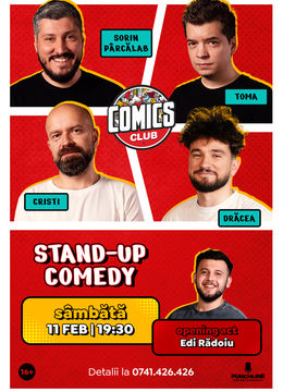 Stand-up cu Cristi, Toma, Sorin și Drăcea la ComicsClub!