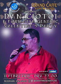 Craiova: Valentine’s Party cu Dan Ciotoi