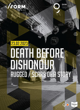 Death Before Dishonour at /FORM Space