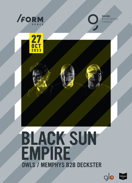 Black Sun Empire at /FORM Space