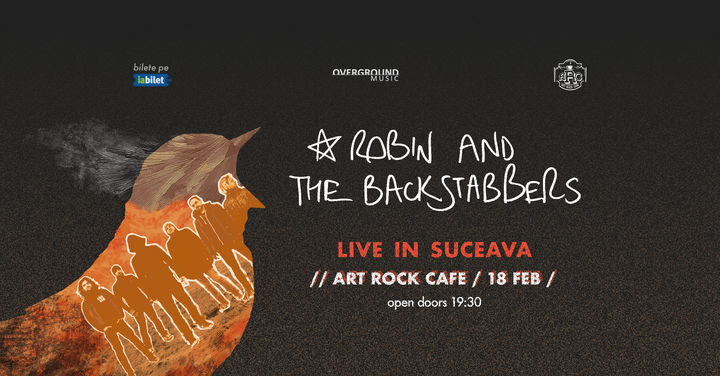 Suceava: Robin and the Backstabbers la Art Rock Cafe