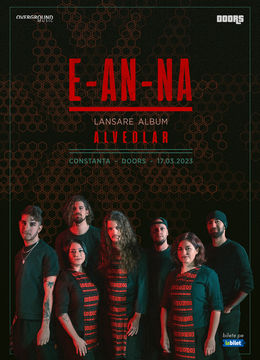 Constanța: E-an-na - Lansare album „Alveolar” în Doors Club
