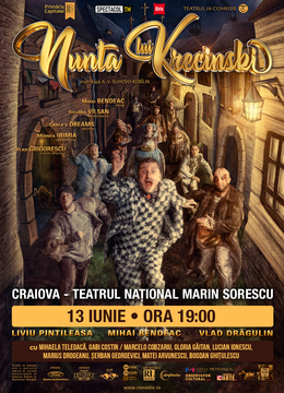 Premiera Craiova: Nunta lui Krecinski // Liviu Pintileasa, Mihai Bendeac, Mihaela Teleoaca, Vlad Dragulin