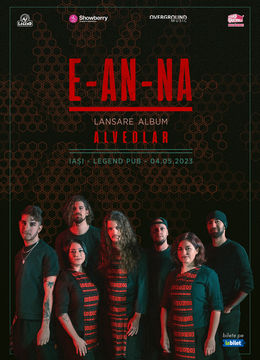 Iași: E-an-na • Lansare album "Alveolar" în Legend • 4.05