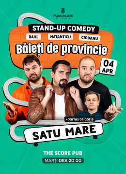 Satu Mare | Stand-up Comedy cu Natanticu, Ciobanu & Raul (Late Show)