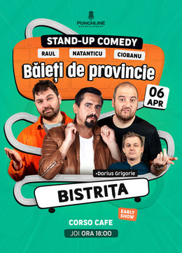 Bistrita | Stand-up Comedy cu Natanticu, Ciobanu & Raul (Early Show)