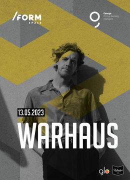 Warhaus in /FORM Space