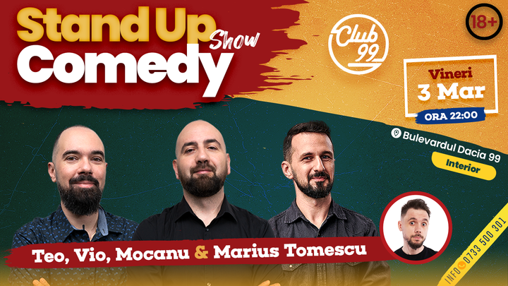 Stand Up la Club 99 cu Teo, Vio, Mocanu - Marius Tomescu