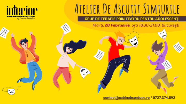 Atelier de ascuțit simțurile - Grup de teatru pentru adolescenți