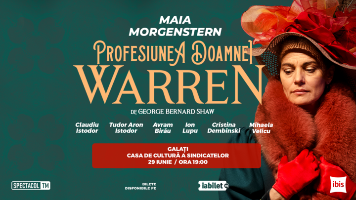 Galati: Profesiunea Doamnei Warren // Maia Morgenstern - Claudiu Istodor
