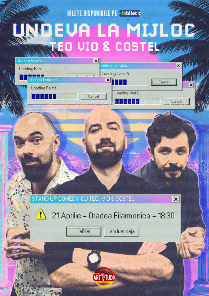 Oradea: Teo, Vio și Costel - Undeva la Mijloc | Stand Up Comedy Show Ora 18:30