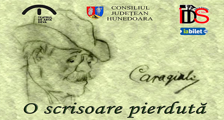 Petrosani: O scrisoare pierdută” de I.L.Caragiale