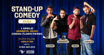 Cluj-Napoca: Stand-up comedy cu Cîrje, Florin, Dobrotă și Popinciuc