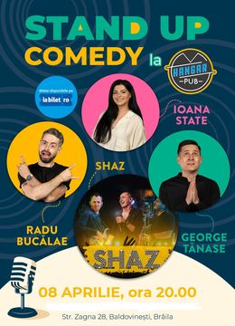 Braila: Stand-up comedy show cu Ioana State, Radu Bucalae si George Tanase