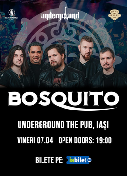 Iași: Bosquito @ Underground Pub