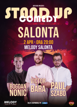 Salonta: Victor Băra, Bogdan Nonic & Paul Szabo - Stand Up Comedy Show