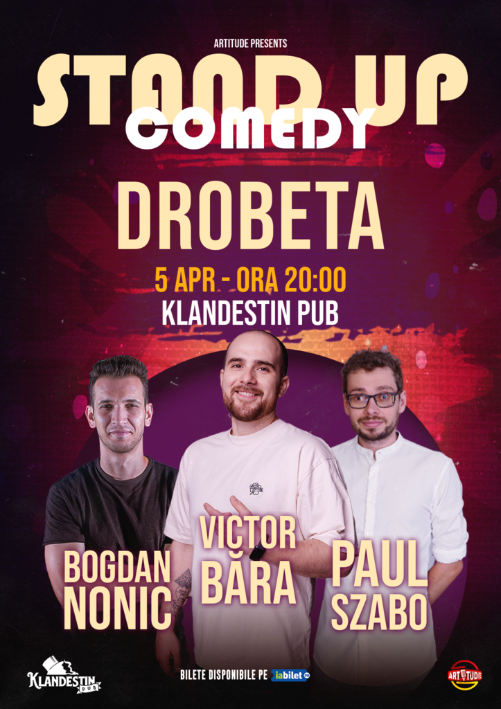 Drobeta: Victor Băra, Bogdan Nonic & Paul Szabo - Stand Up Comedy Show