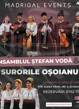 Suceava: Concert Ansamblul Stefan Voda si Surorile Osoianu