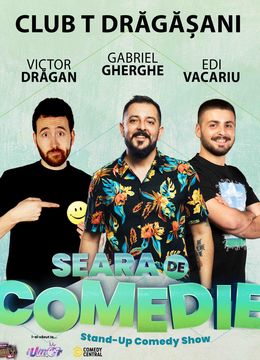 DRĂGĂȘANI: Stand Up Comedy | Gabriel Gherghe, Edi Vacariu si Victor Dragan