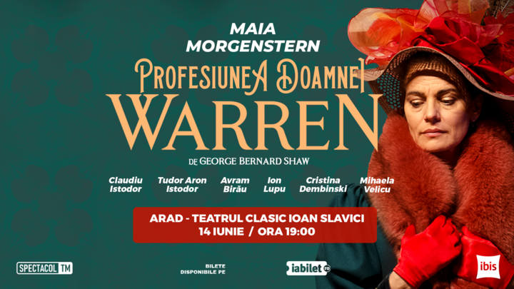 Arad: Profesiunea Doamnei Warren // Maia Morgenstern, Claudiu Istodor