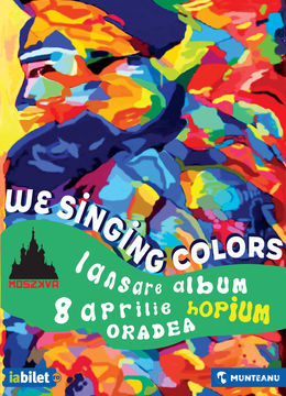 Oradea: Concert We Singing Colors • Lansare album „Hopium” • Moszkva Caffe • 08.04