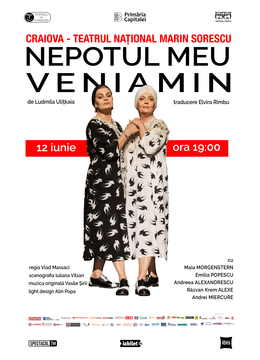 PREMIERA Craiova: Nepotul meu, Veniamin // Maia Morgenstern, Emilia Popescu