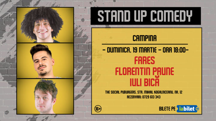 Campina: Comedy Show cu Fares, Florentin Paune si Iuli Bica