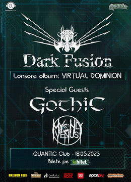 DARK FUSION • Lansare album „Virtual Dominion” + Special Guests • Quantic