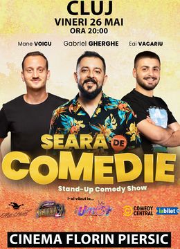 Cluj-Napoca: Stand Up Comedy | Gabriel Gherghe, Mane Voicu și Edi Vacariu