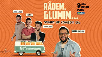 Cluj-Napoca: Râdem, Glumim... Stand-up Comedy cu Gherghe, Vacariu, Szabo si Nonic