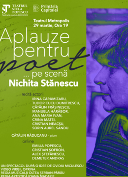 Aplauze pentru un poet...pe scena- Nichita Stănescu