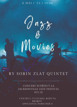 Brasov: Jazz & Movies by Sorin Zlat Quintet