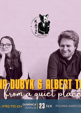 Concert from a quiet place w/ Ana Dubyk & Albert Tajiti