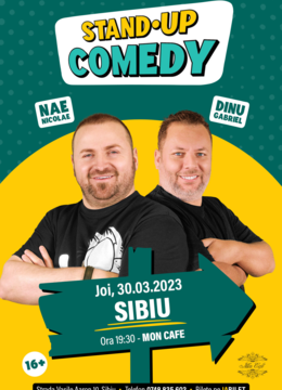 Sibiu: Stand Up cu Nae Nicolae si Gabriel Dinu