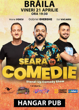 BRĂILA: Stand Up Comedy | Gabriel Gherghe, Mane Voicu si Edi Vacariu