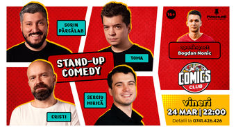 Stand-up cu Cristi, Toma, Sorin și Mirică la ComicsClub!