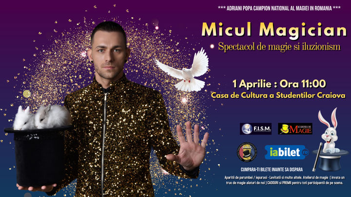 Craiova: Spectacol Micul Magician