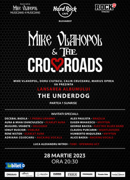 Mike Vlahopol & The Crossroads - Lansare „The UnderDog”