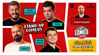 Stand-up cu Cristi, Toma, Sorin și Mirică  la ComicsClub!