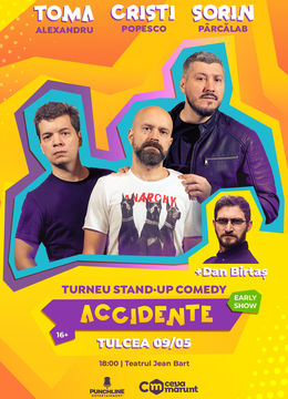 Tulcea | Stand-up Comedy cu Toma, Cristi & Sorin (Early Show)