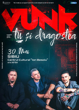 Sibiu: VUNK - TU SI DRAGOSTEA