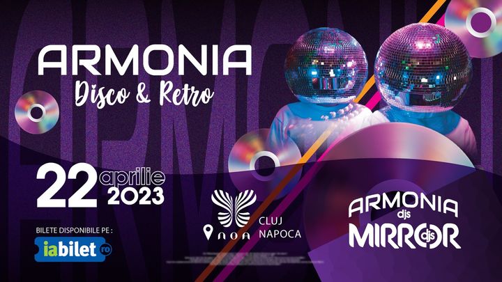 Cluj-Napoca: ARMONIA disco&retro @ Club NOA