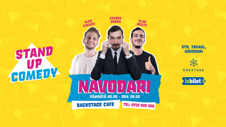 Năvodari: Stand Up cu George Bonea, Alex Cazacu si Vlad Bieltz