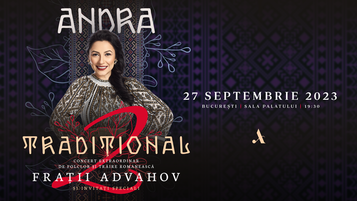 Bucuresti: SOLD OUT Concert LIVE Andra - Traditional 2