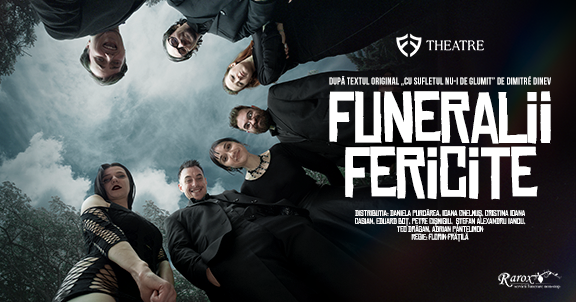 FF Theatre: Funeralii fericite