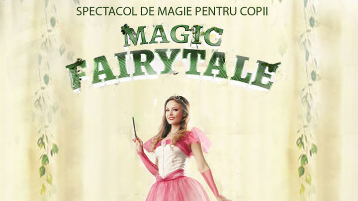 Magic Fairytale  @ Berăria Centrală