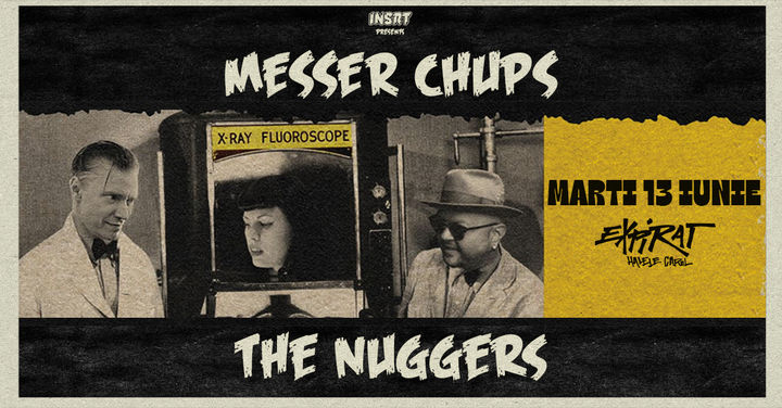 Messer Chups • The Nuggers • INSRT RAW