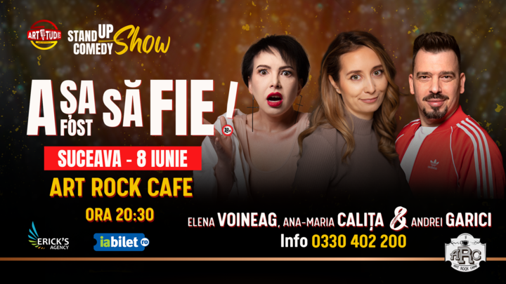 Suceava: Voineag, Ana-Maria Calița & Andrei Garici - "Asa a fost sa fie!" | Stand Up Comedy Show