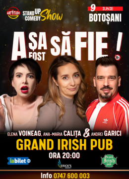 Botosani: Voineag, Ana-Maria Calița & Andrei Garici - "Asa a fost sa fie!" | Stand Up Comedy Show