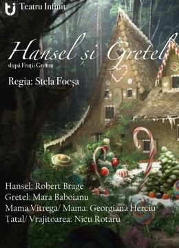 ”Hansel și Gretel” după Frații Grimm, Regia Stela Focsa